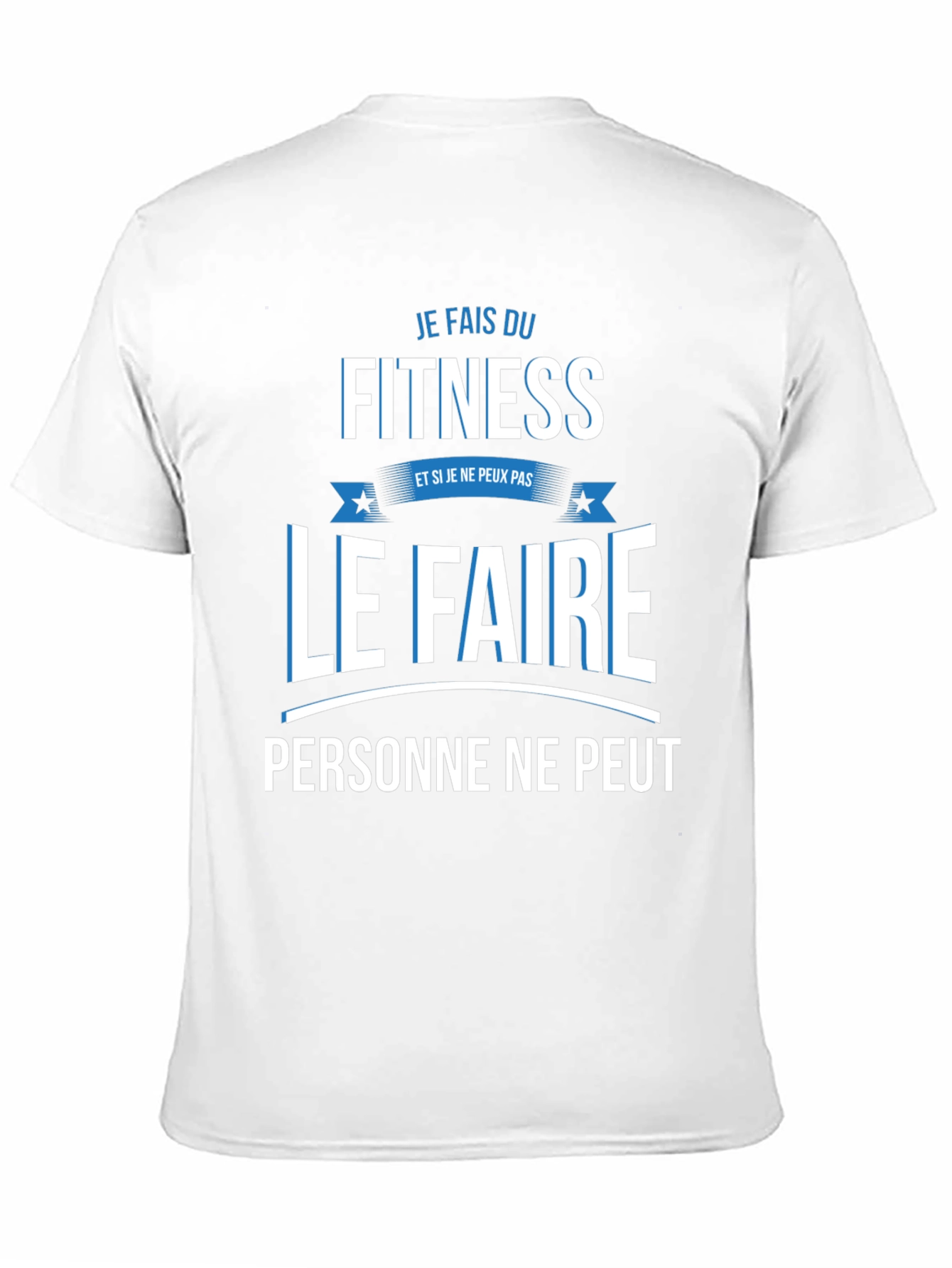 Fitness Fanatic T-Shirt - Je Fais Du Fitness