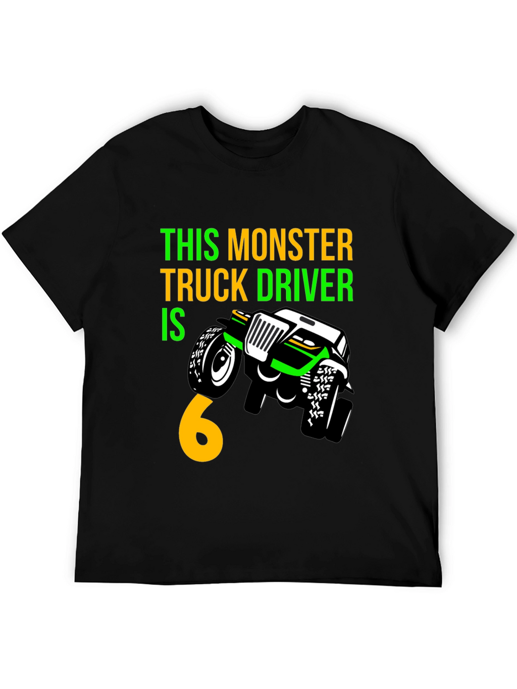 Monster Truck Birthday T-Shirt - Driver is 6!