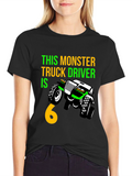 Monster Truck Birthday T-Shirt - Driver is 6!