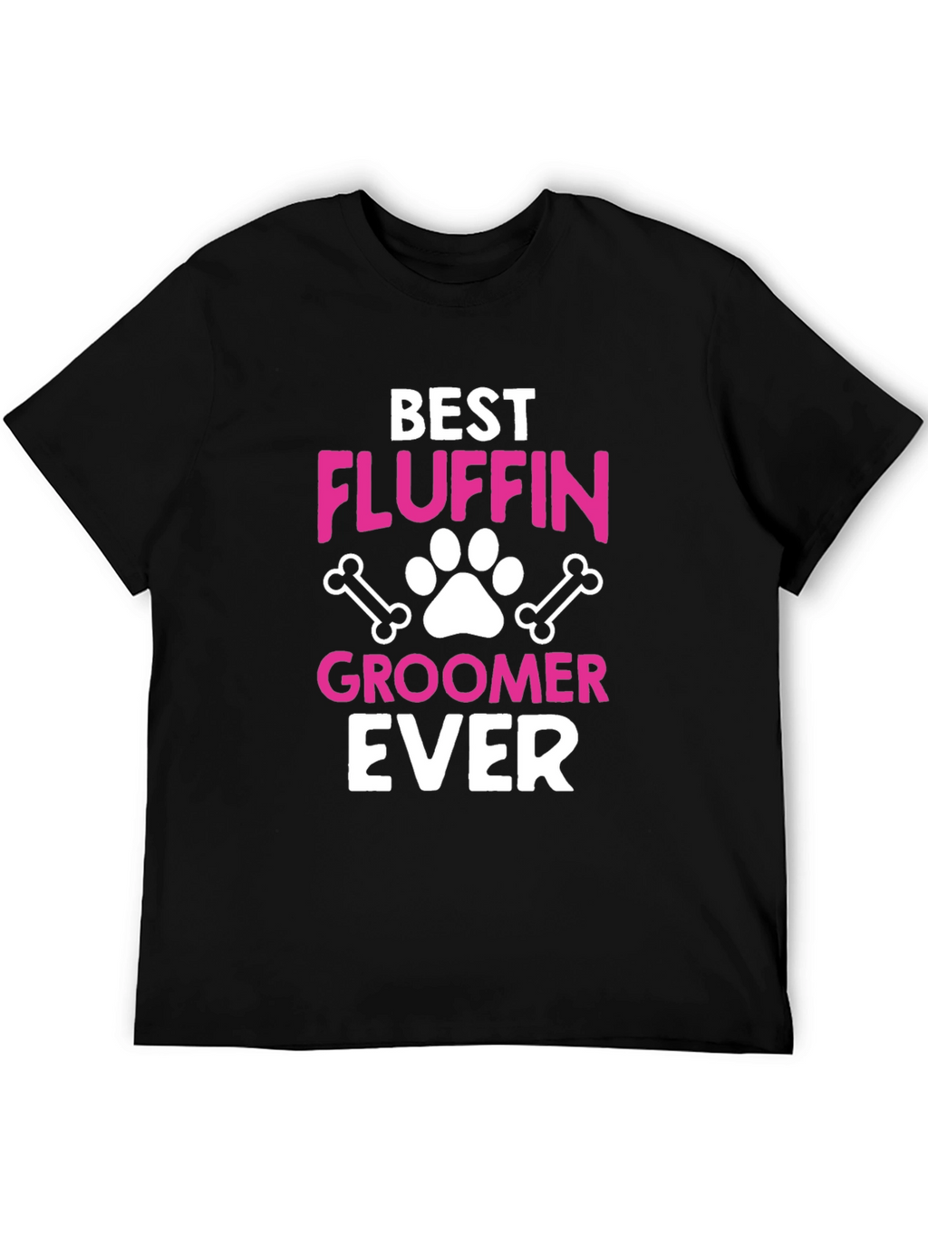 Best Fluffin Groomer Ever T-Shirt