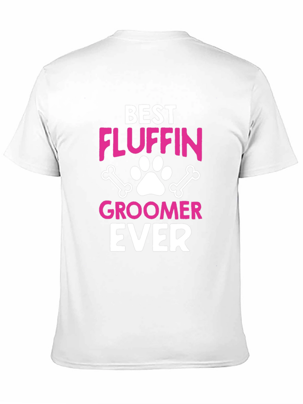 Best Fluffin Groomer Ever T-Shirt