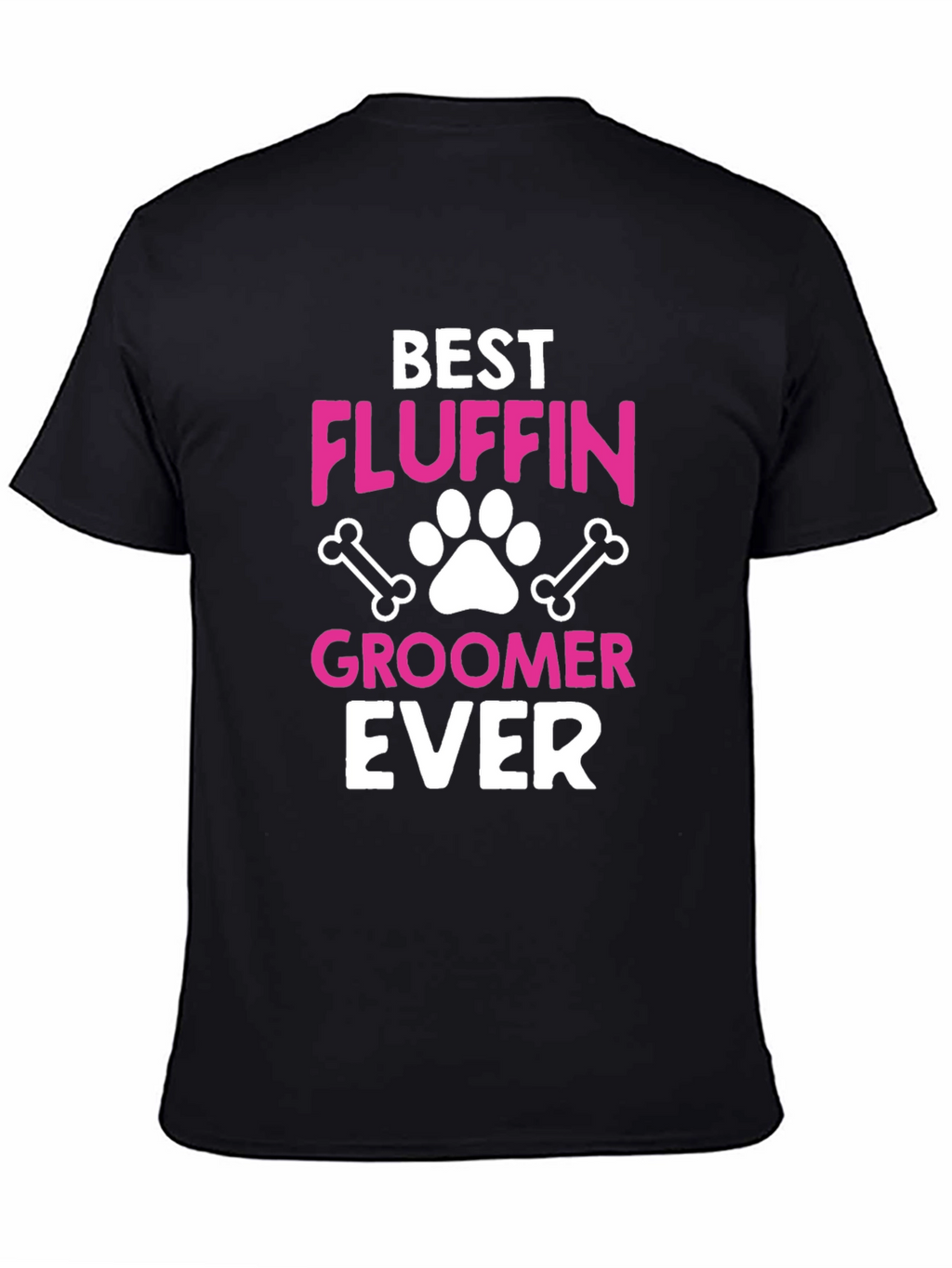 Best Fluffin Groomer Ever T-Shirt