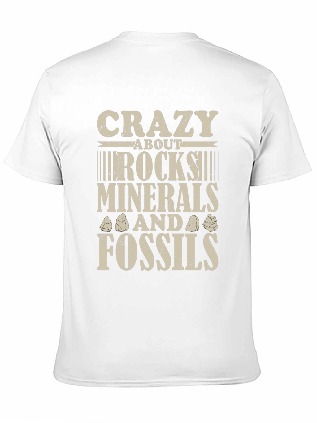 Crazy About Rocks Minerals and Fossils T-Shirt