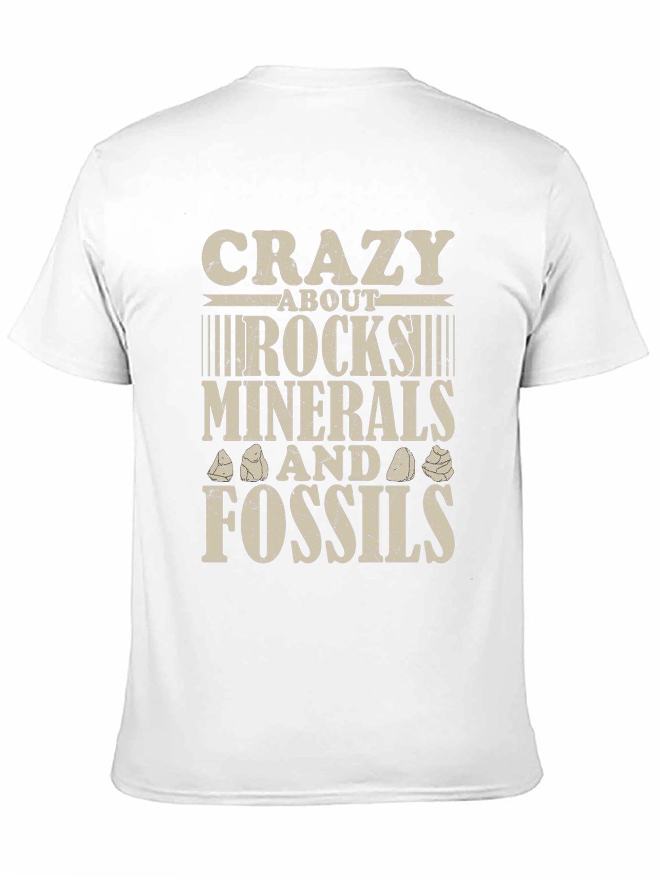 Crazy About Rocks Minerals and Fossils T-Shirt