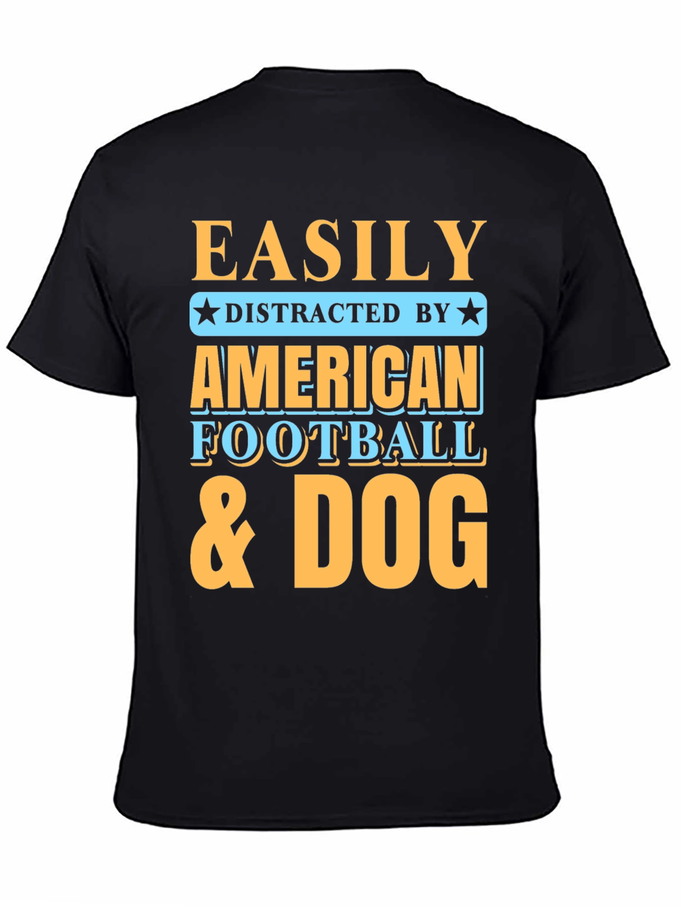 Easily Distracted T-Shirt - Football & Dog