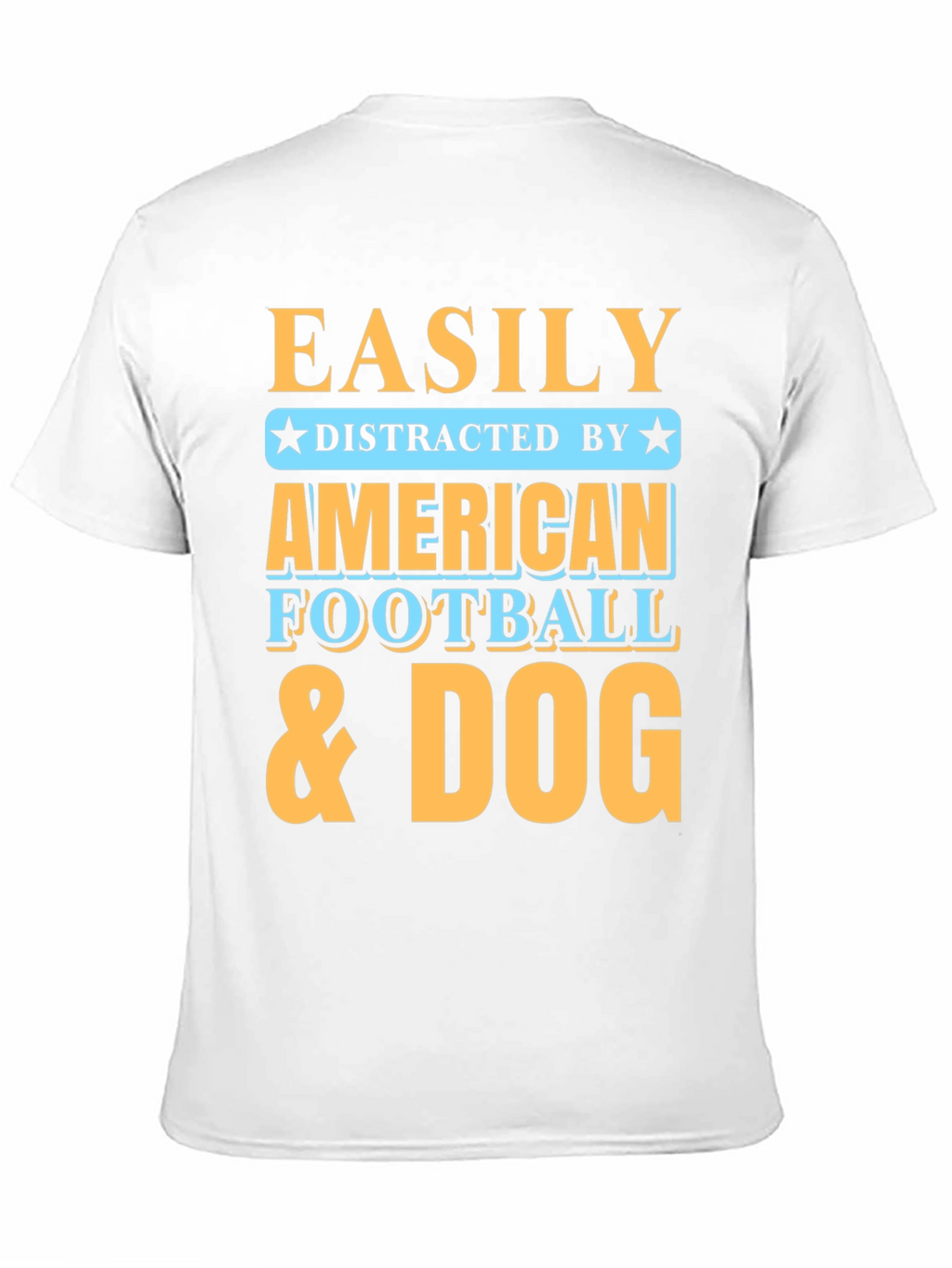 Easily Distracted T-Shirt - Football & Dog