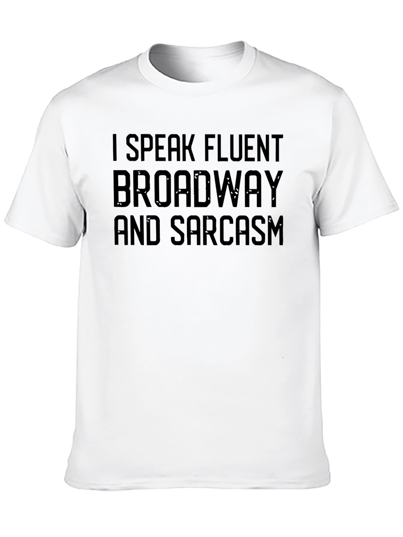 Fluent Broadway & Sarcasm Graphic T-Shirt