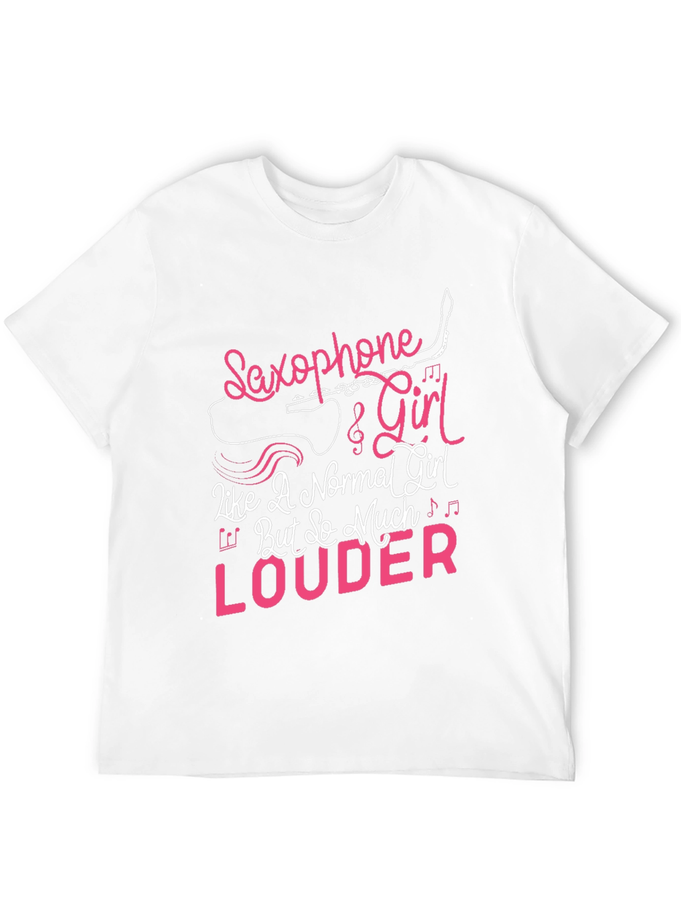 Saxophone Girl Louder T-Shirt