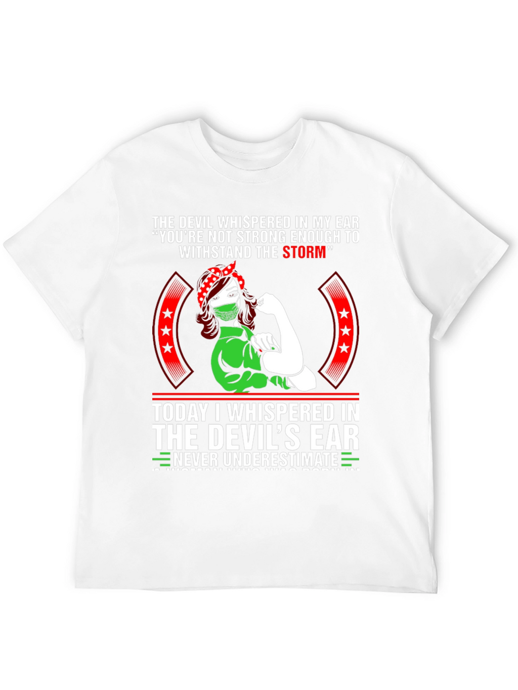Never Underestimate T-Shirt