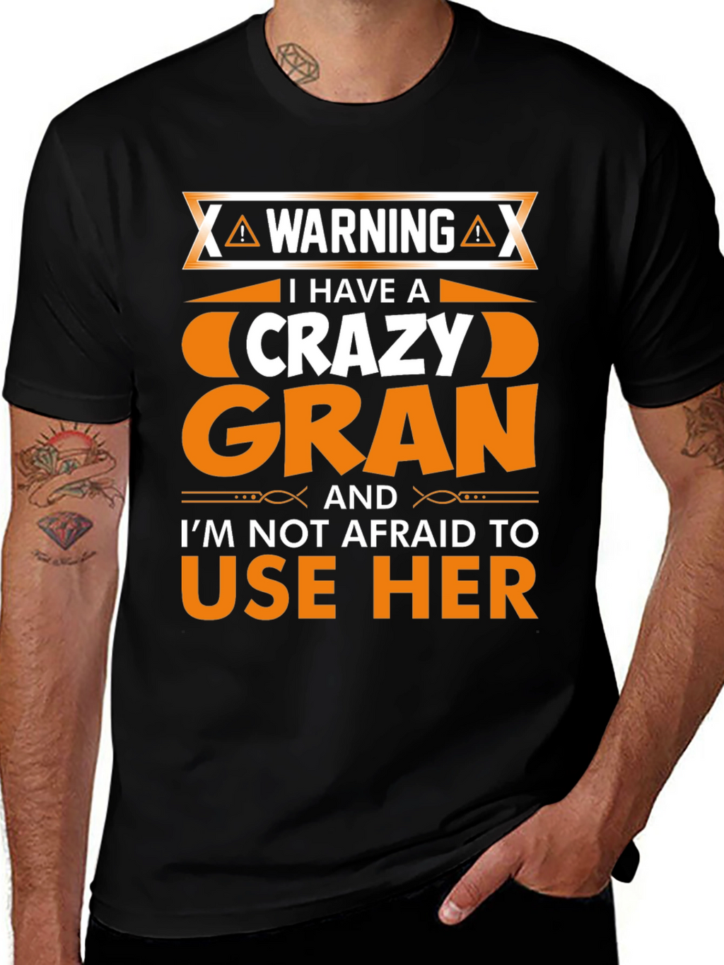 Warning: I Have a Crazy Gran T-Shirt