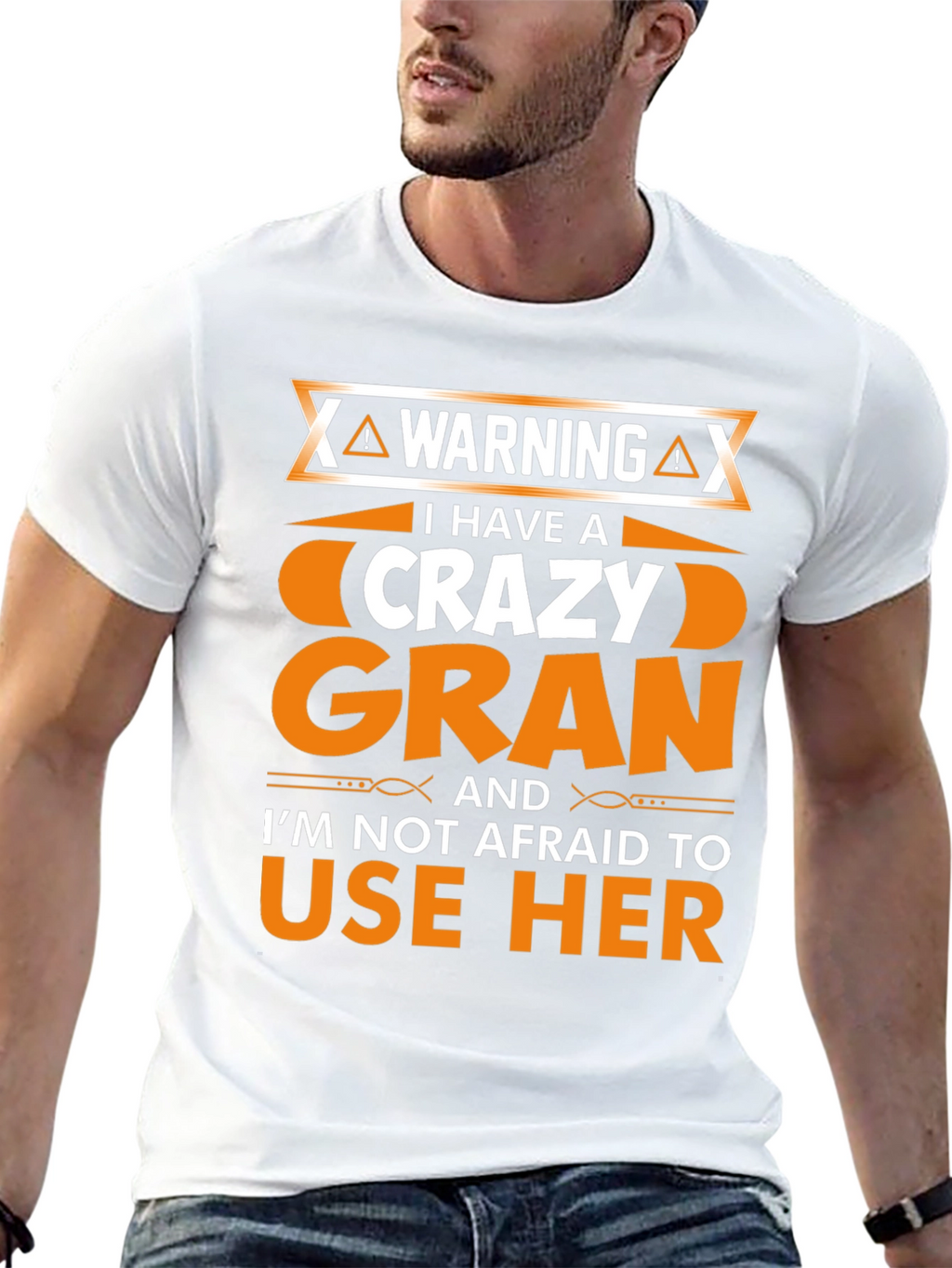 Warning: I Have a Crazy Gran T-Shirt