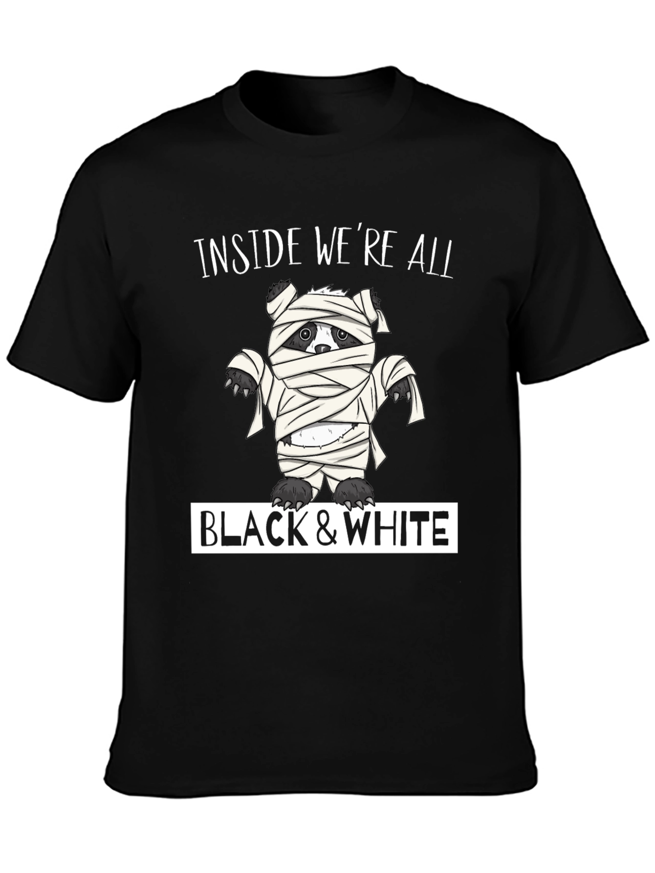 Inside Were All Black & White Mummy Bear T-Shirt