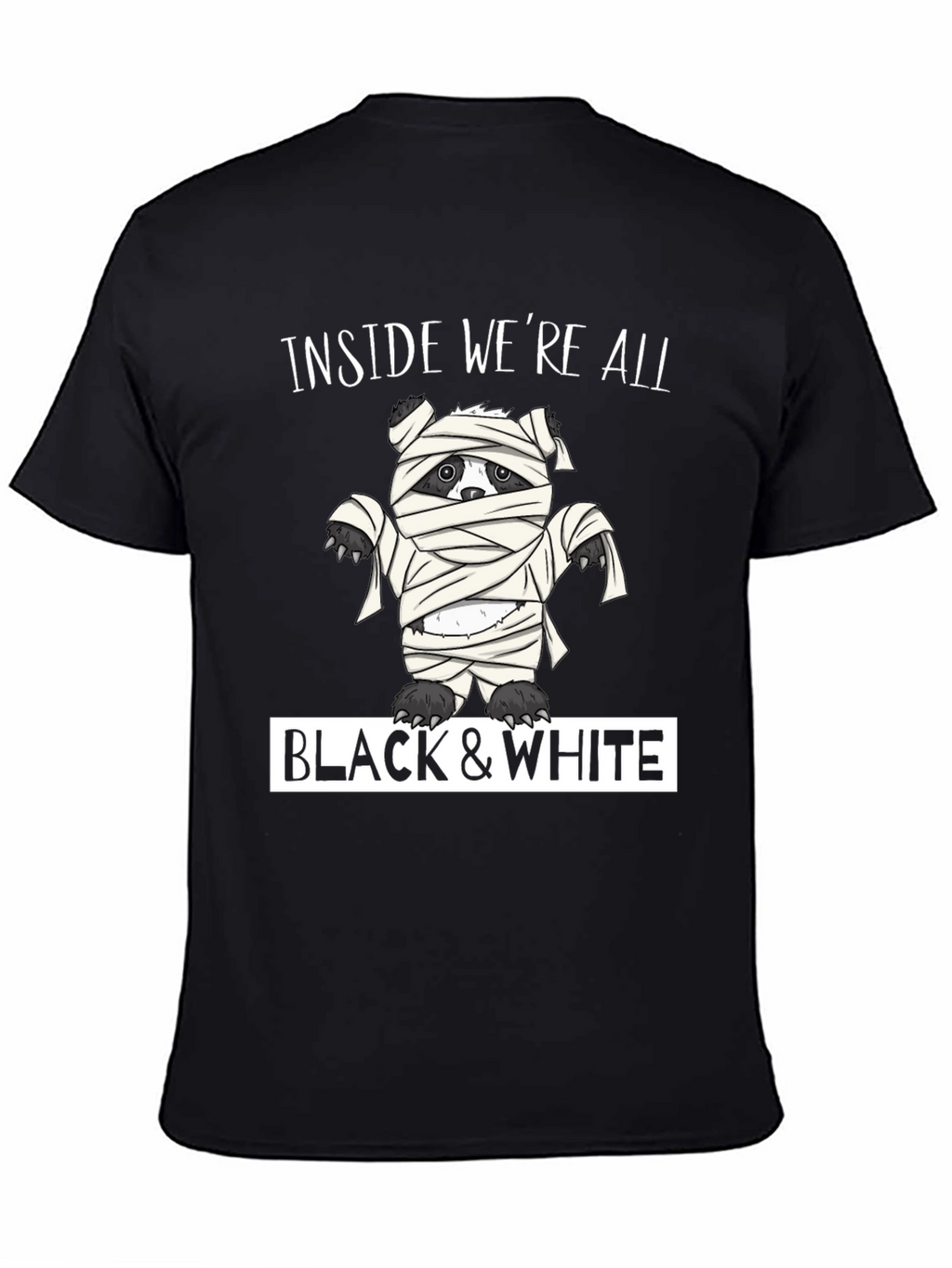 Inside Were All Black & White Mummy Bear T-Shirt