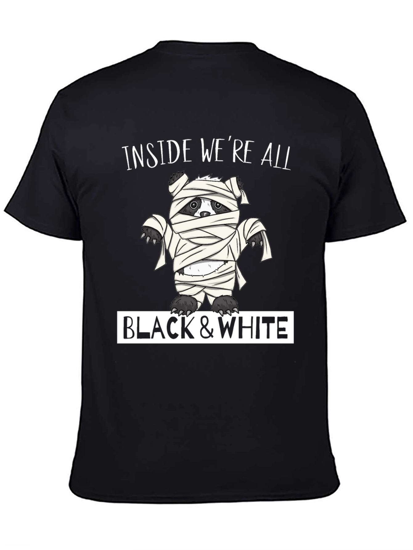 Inside Were All Black & White Mummy Bear T-Shirt