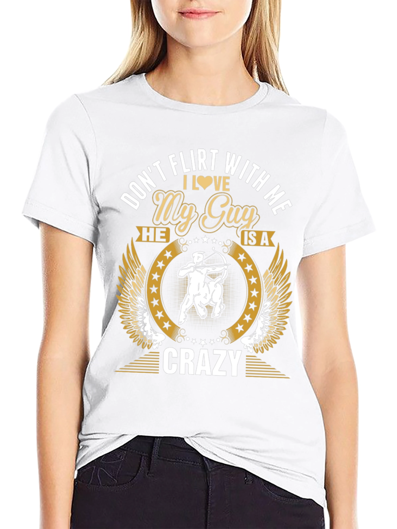 Dont Flirt With Me My Guy is Crazy T-Shirt