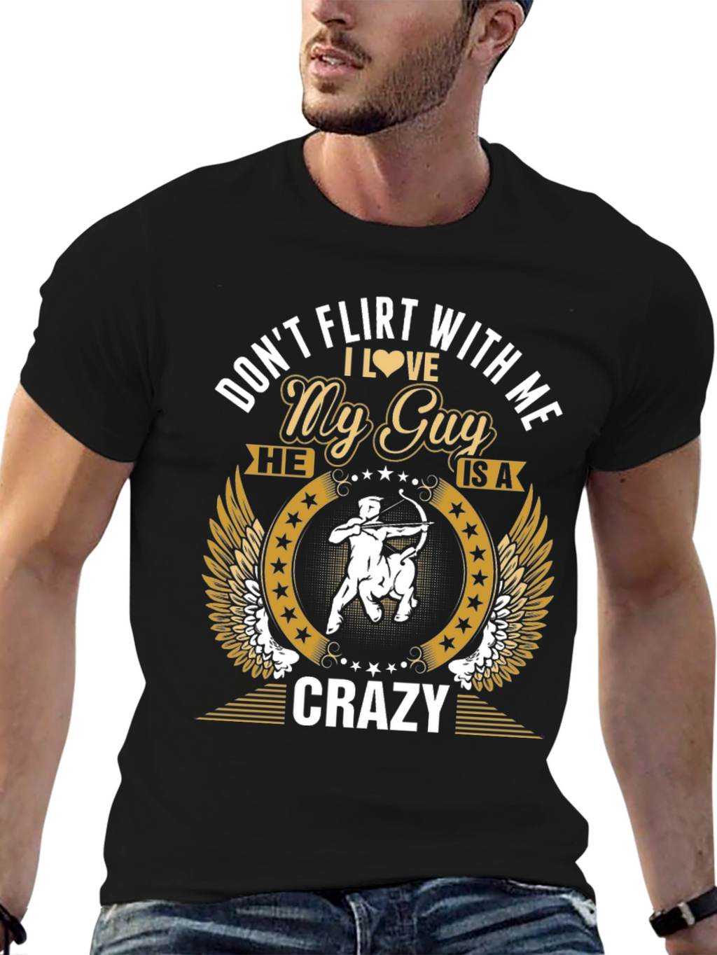 Dont Flirt With Me My Guy is Crazy T-Shirt