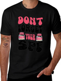 Dont Forget Your SPF T-Shirt