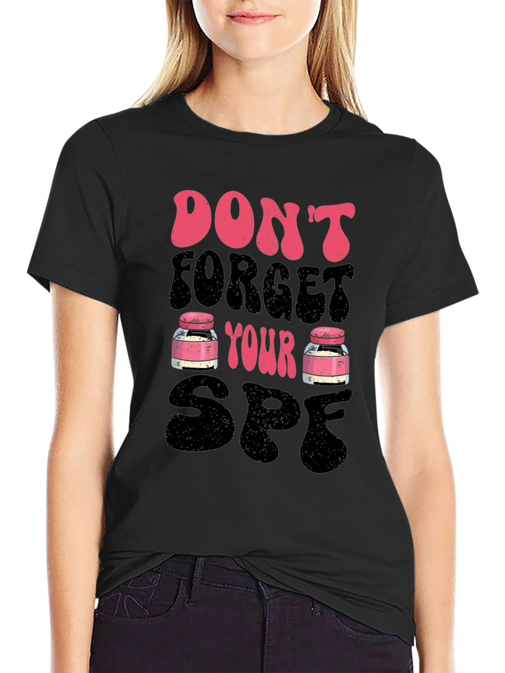Dont Forget Your SPF T-Shirt