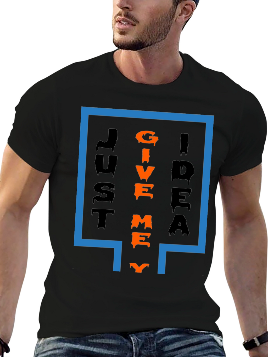 Just Give Me Idea T-Shirt