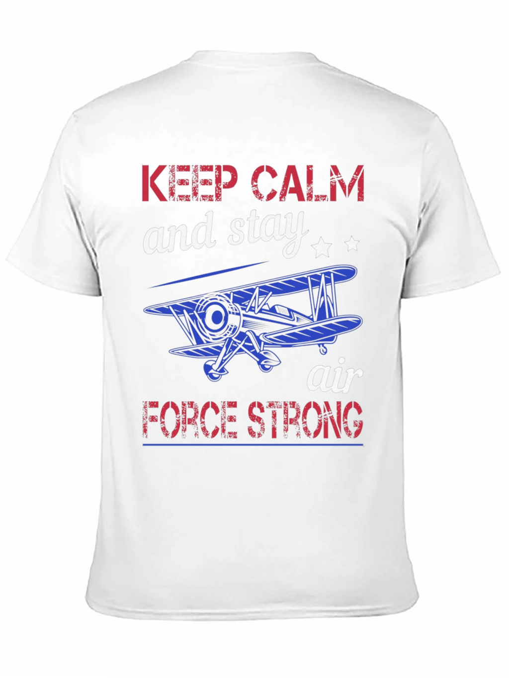 Keep Calm Air Force Strong Graphic T-Shirt