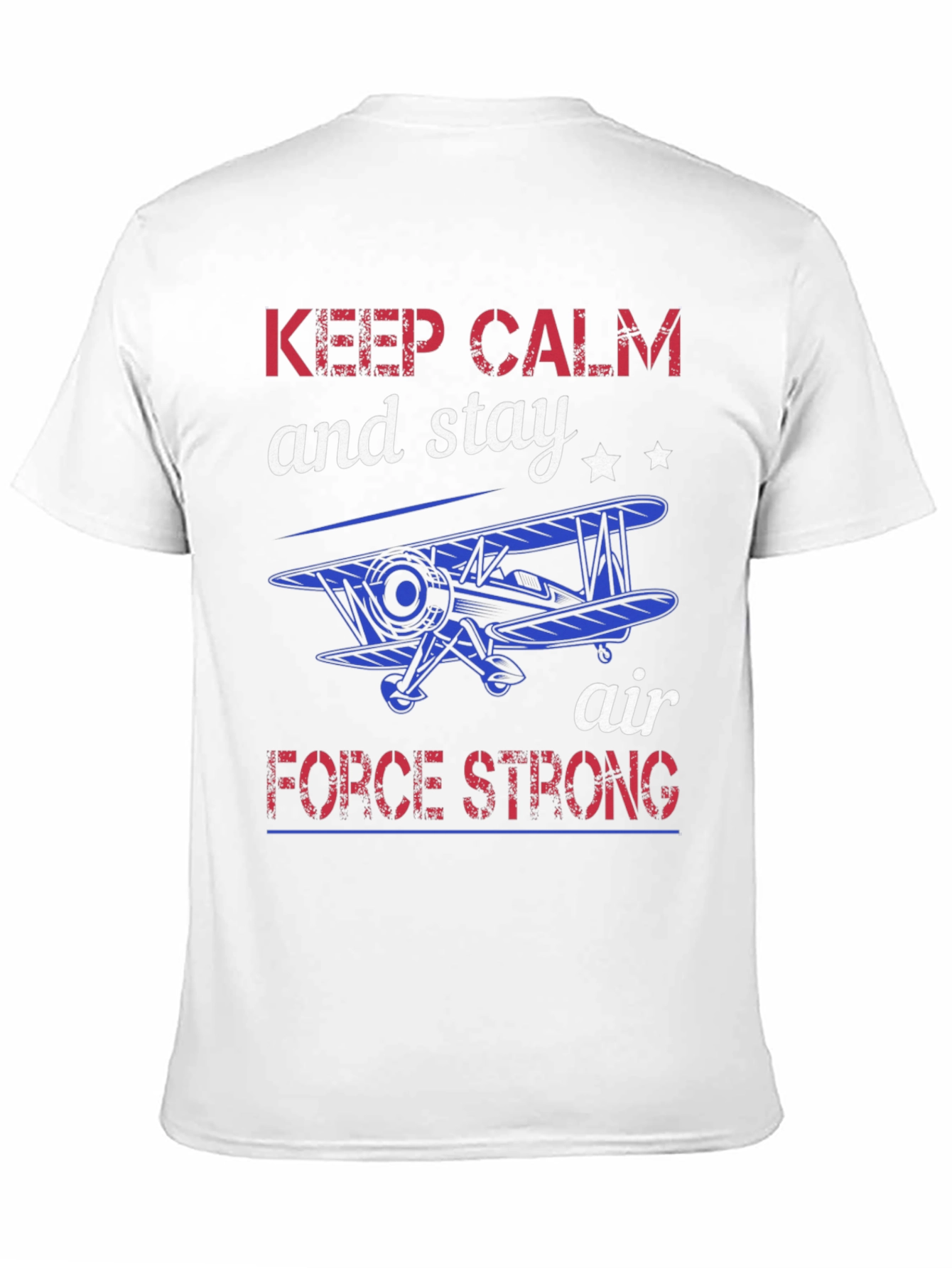 Keep Calm Air Force Strong Graphic T-Shirt