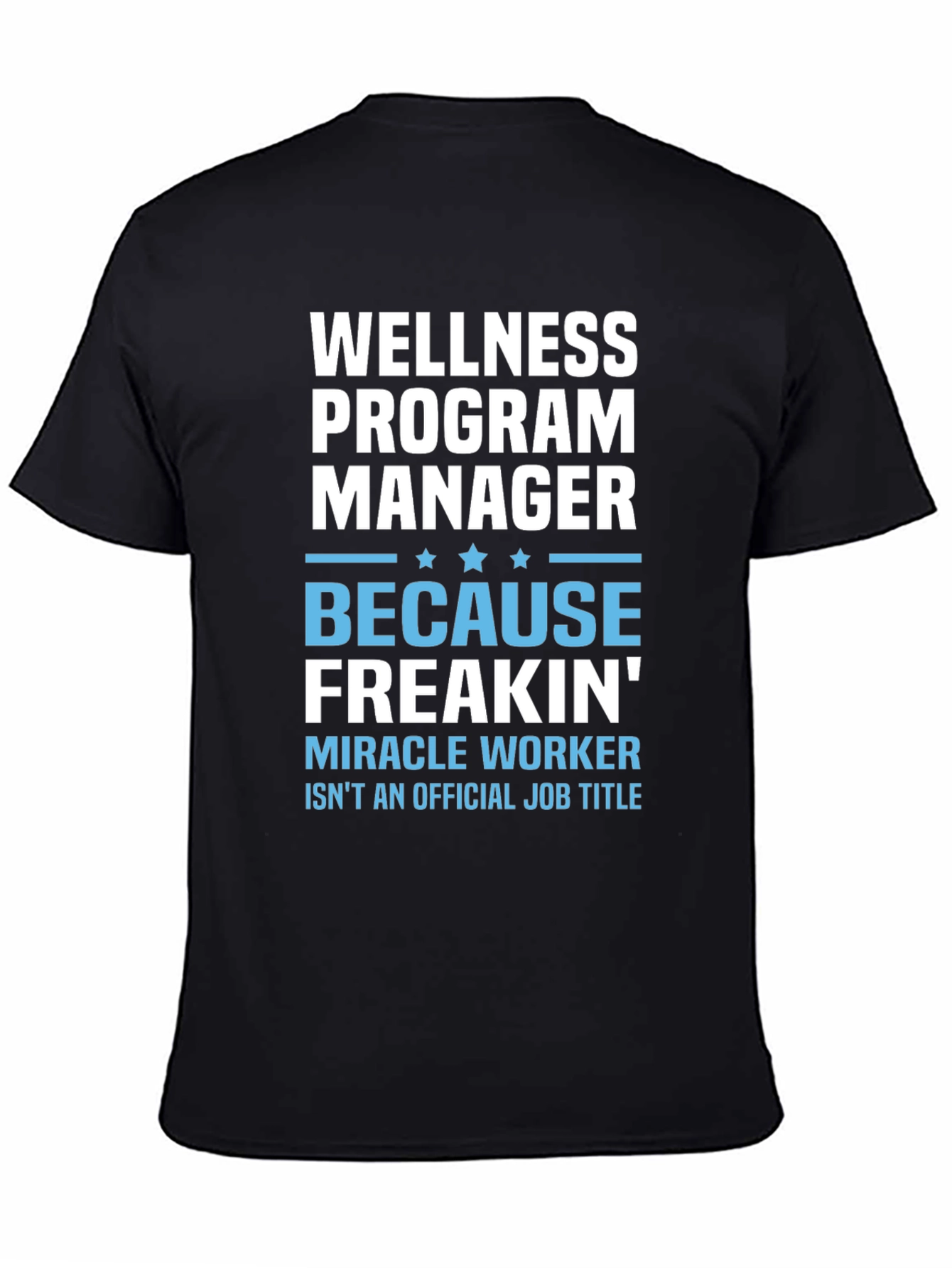 Wellness Program Manager T-Shirt