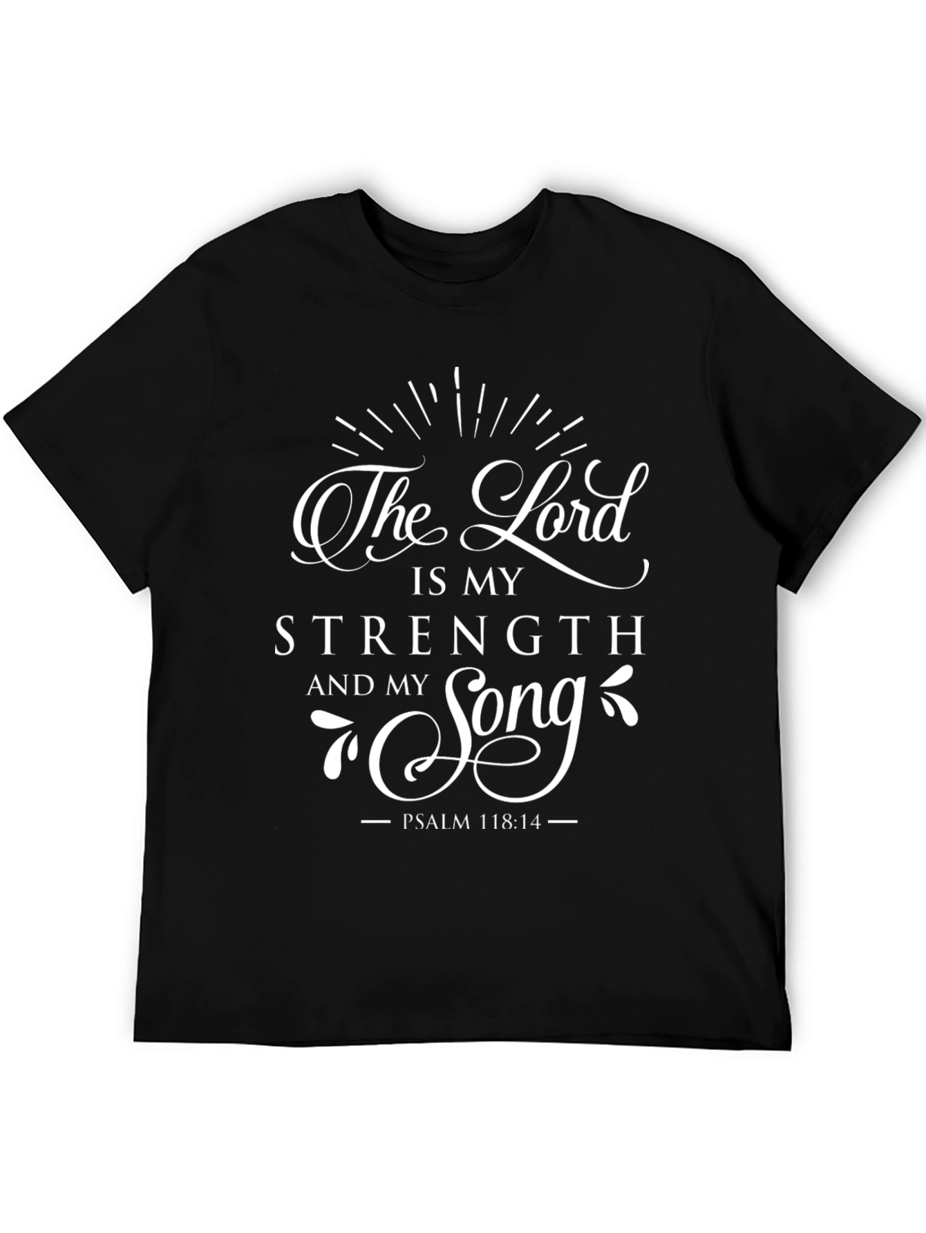 The Lord is My Strength T-Shirt Christian Tee