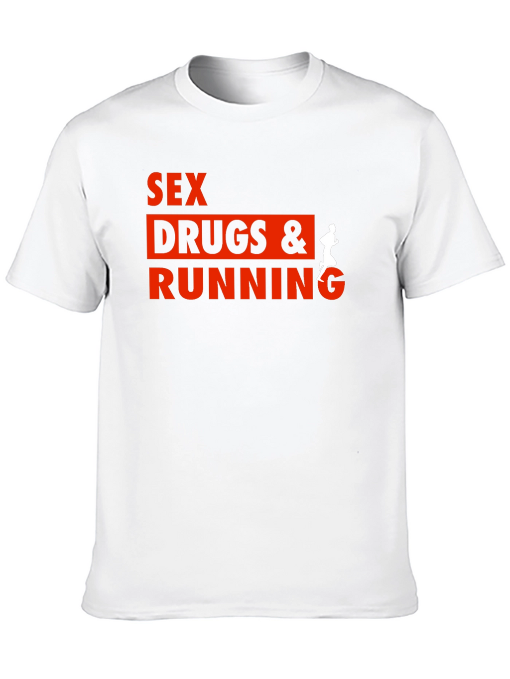 Sex Drugs & Running Graphic T-Shirt
