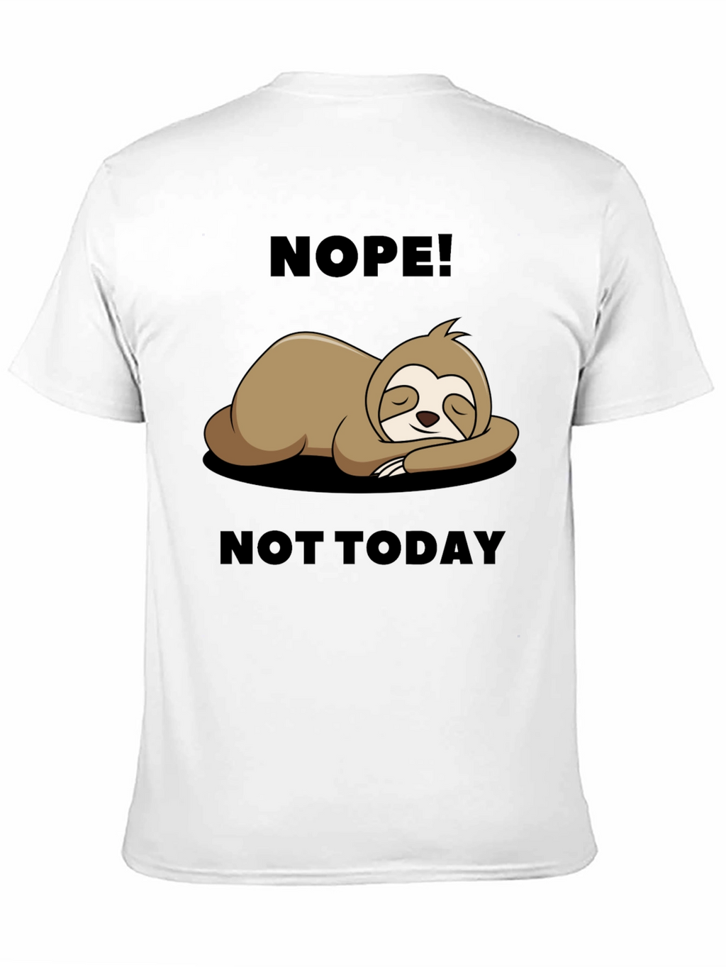 Nope Not Today Sloth Graphic Tee - Relaxed Fit
