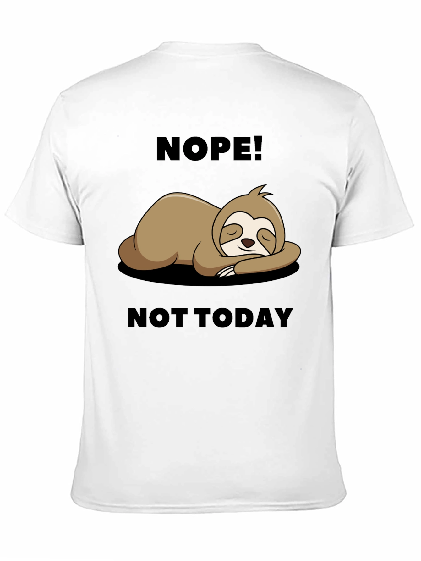 Nope Not Today Sloth Graphic Tee - Relaxed Fit