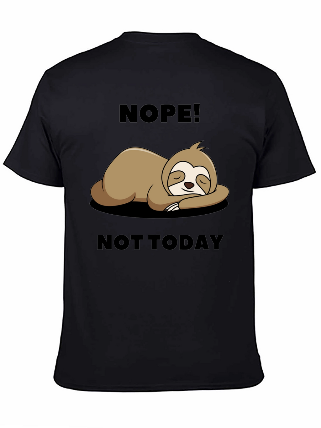 Nope Not Today Sloth Graphic Tee - Relaxed Fit