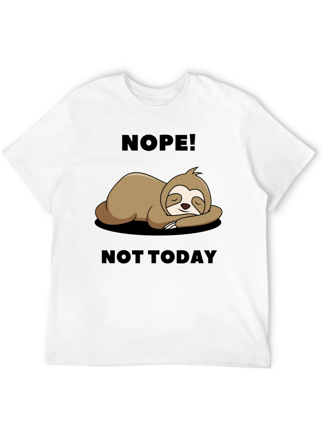 Nope Not Today Sloth Graphic Tee - Relaxed Fit