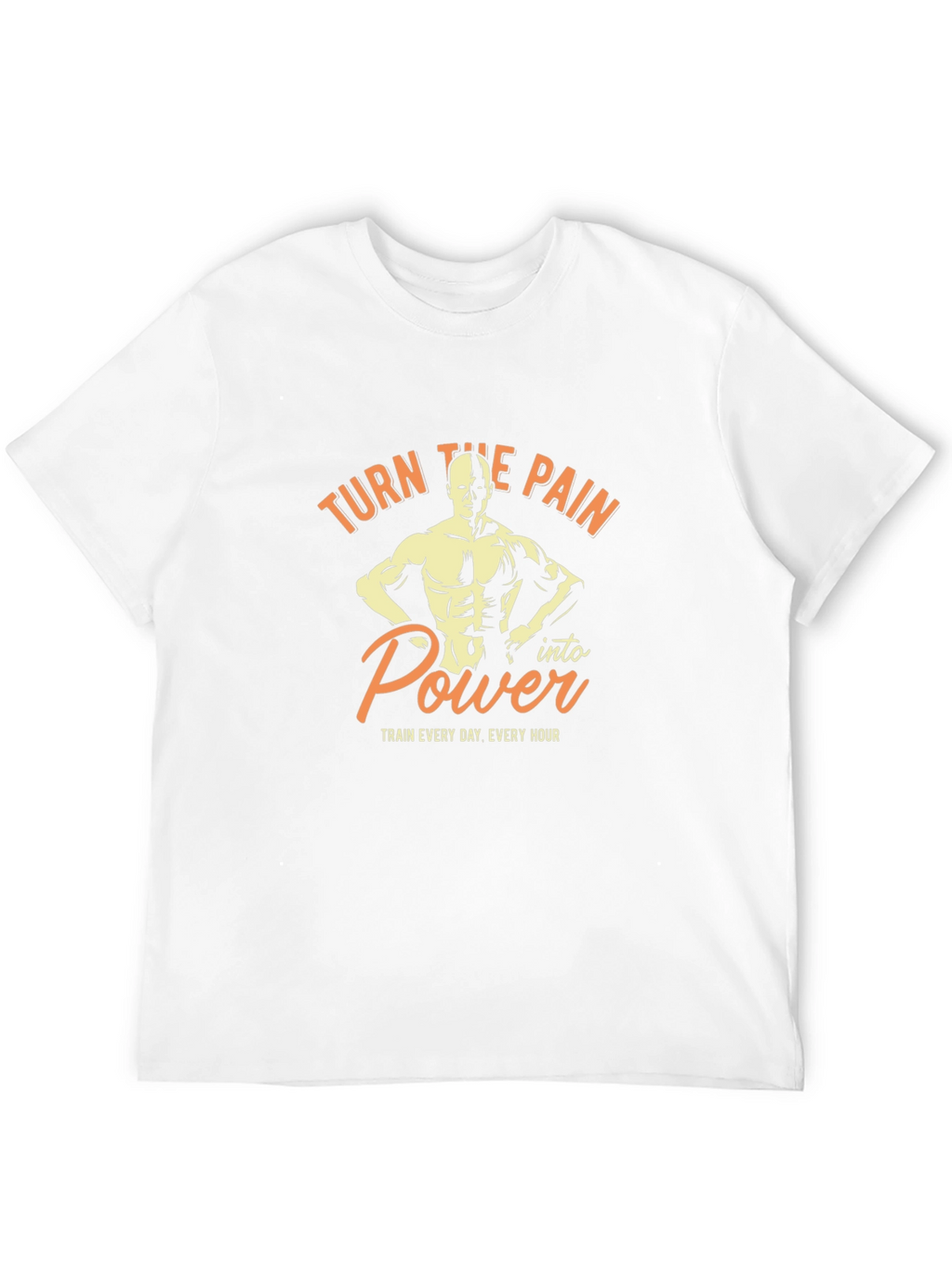 Turn Pain Into Power Workout Shirt