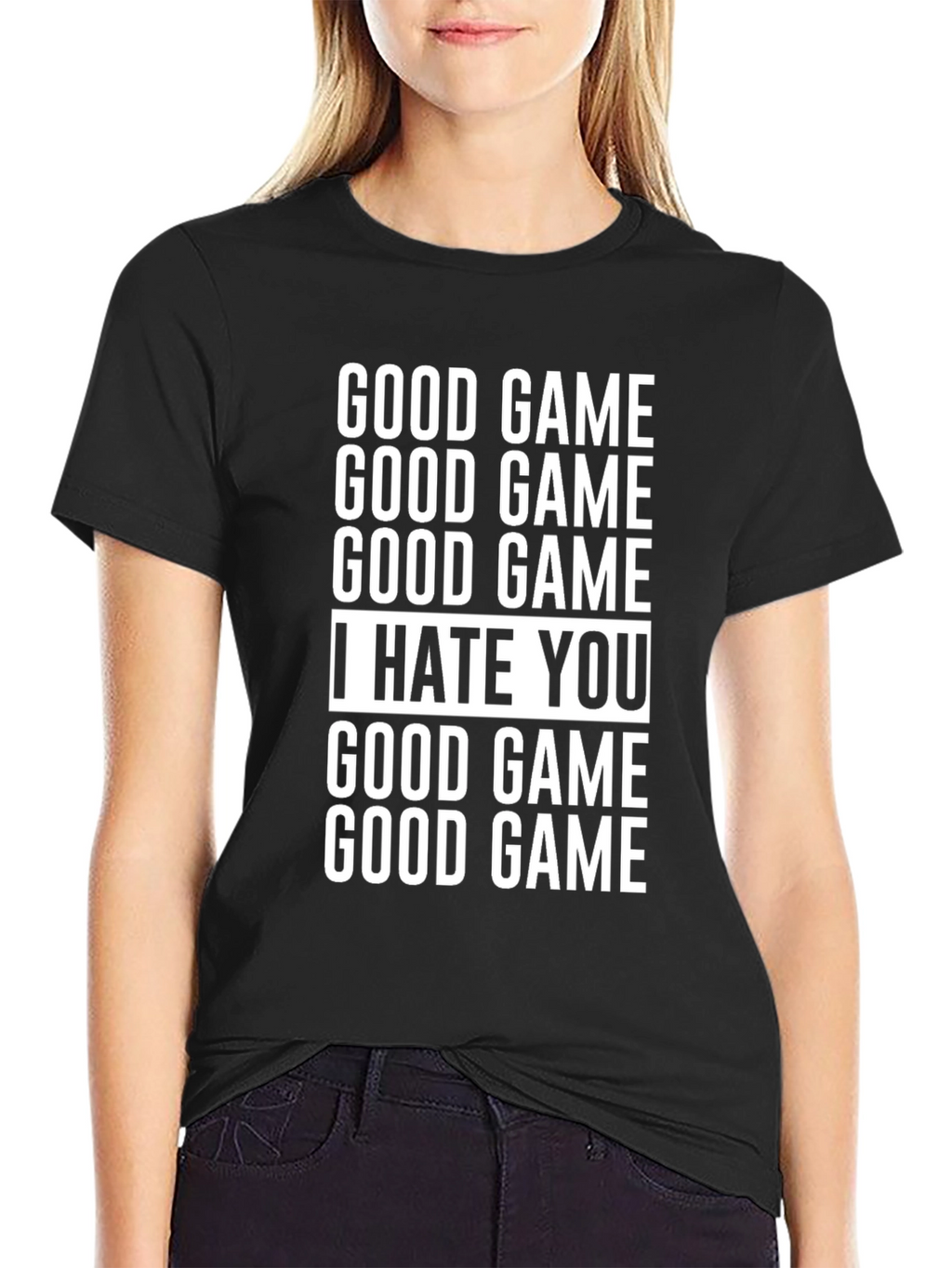 Good Game I Hate You Black Graphic Tee