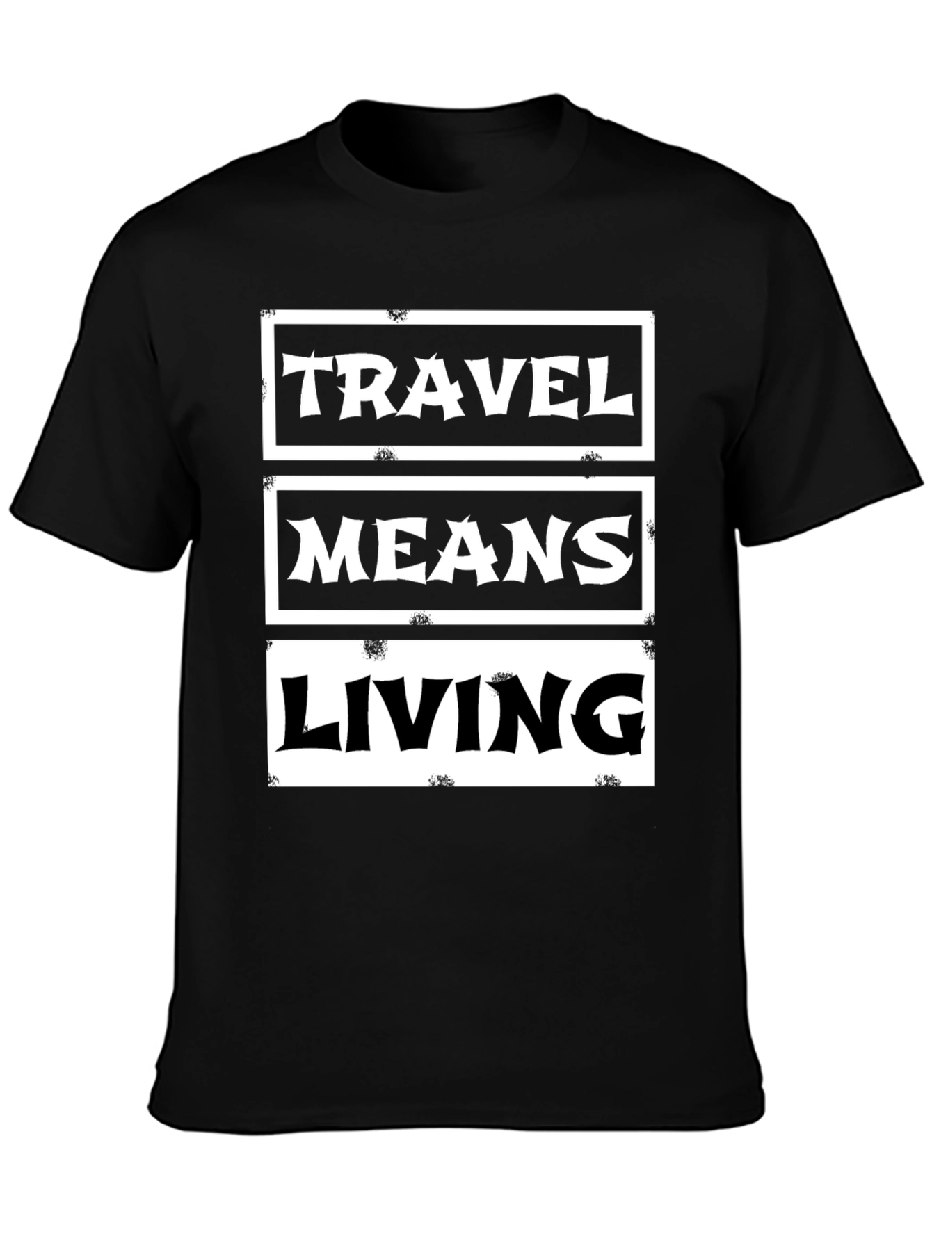 Travel Means Living Black Graphic Tee