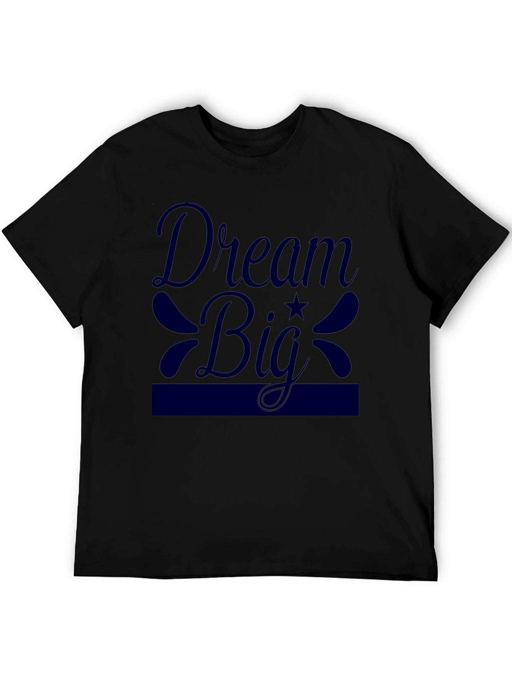 Dream Big Black T-Shirt