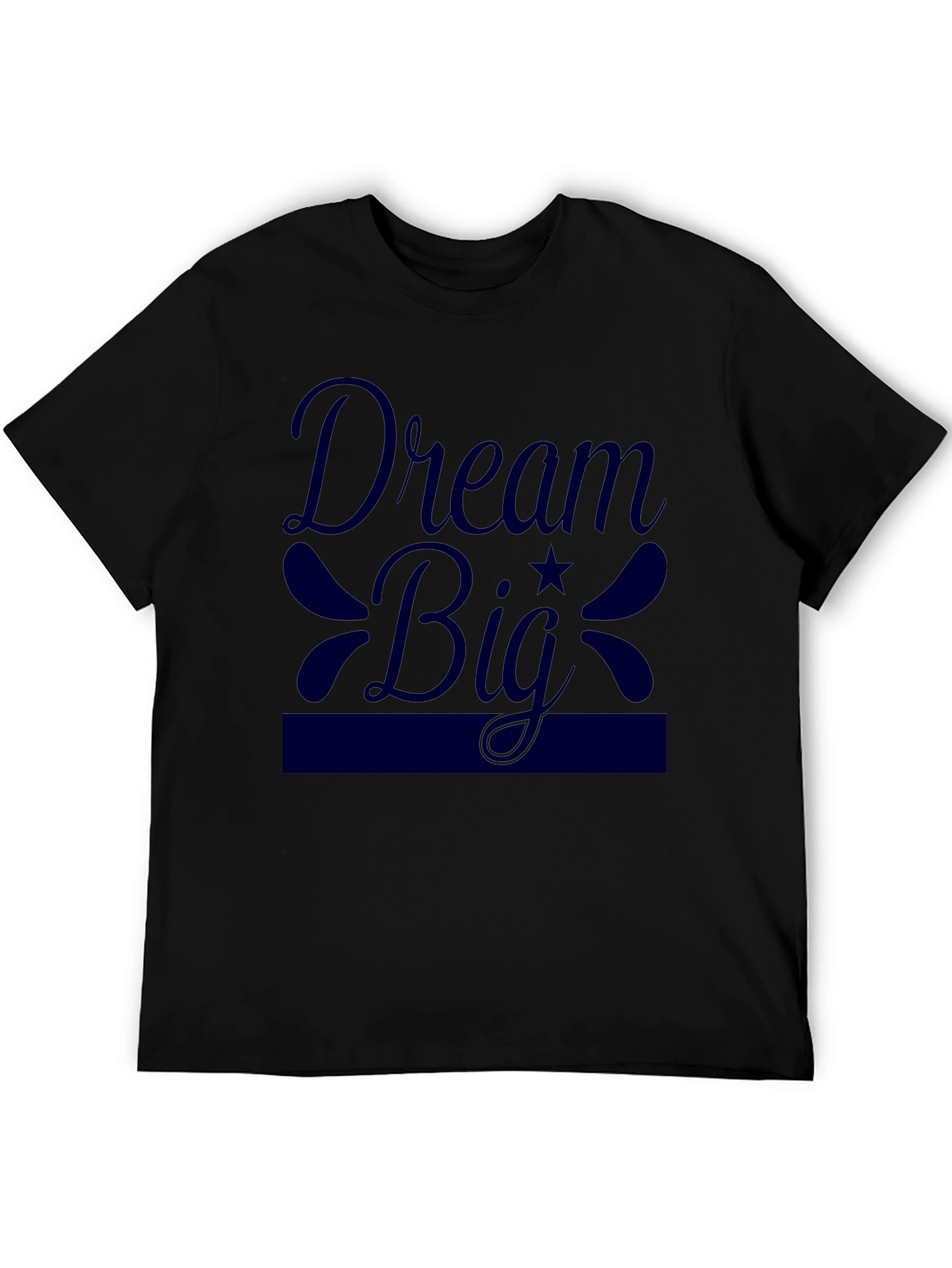 Dream Big Black T-Shirt