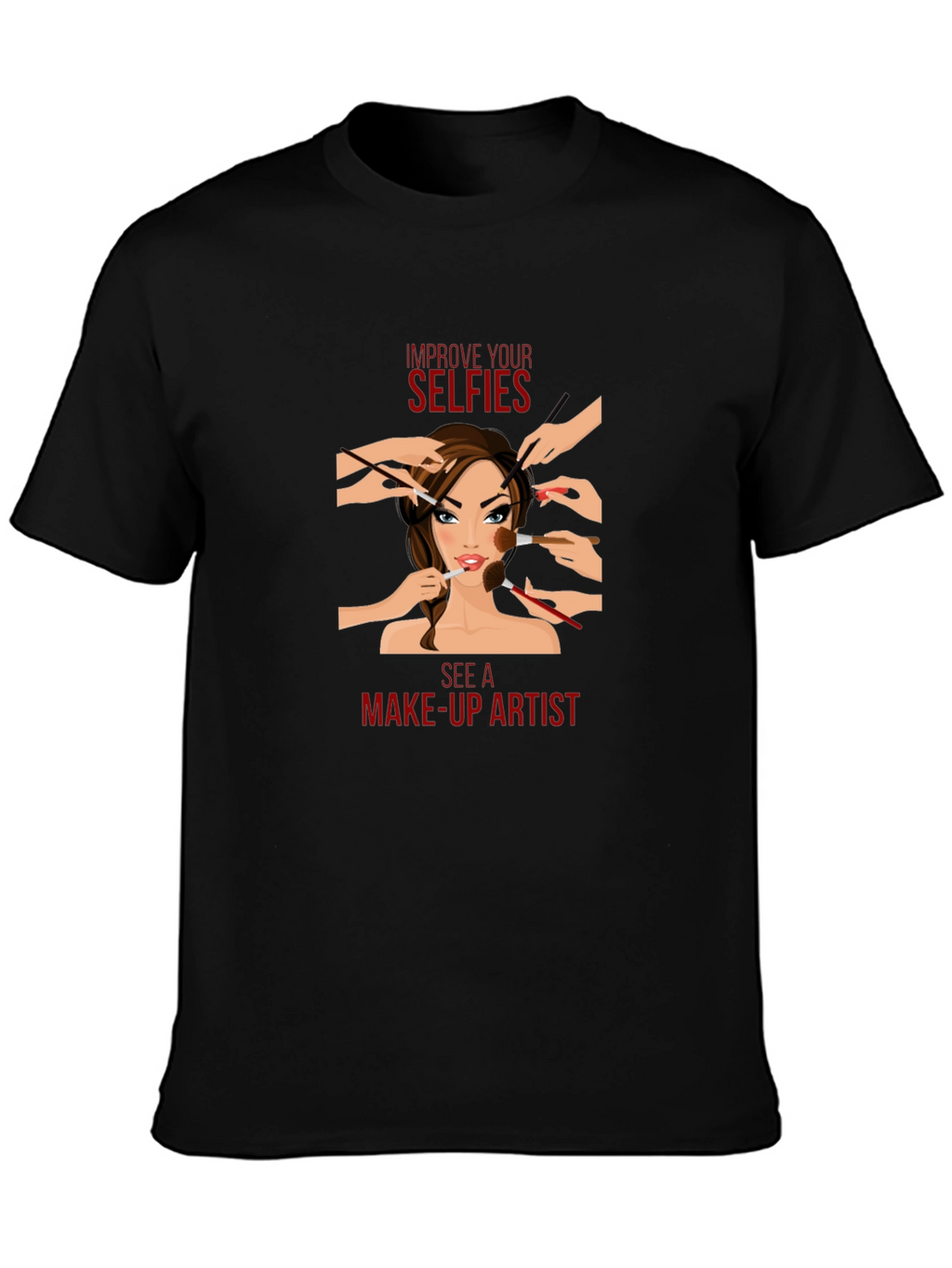 Improve Your Selfies T-Shirt