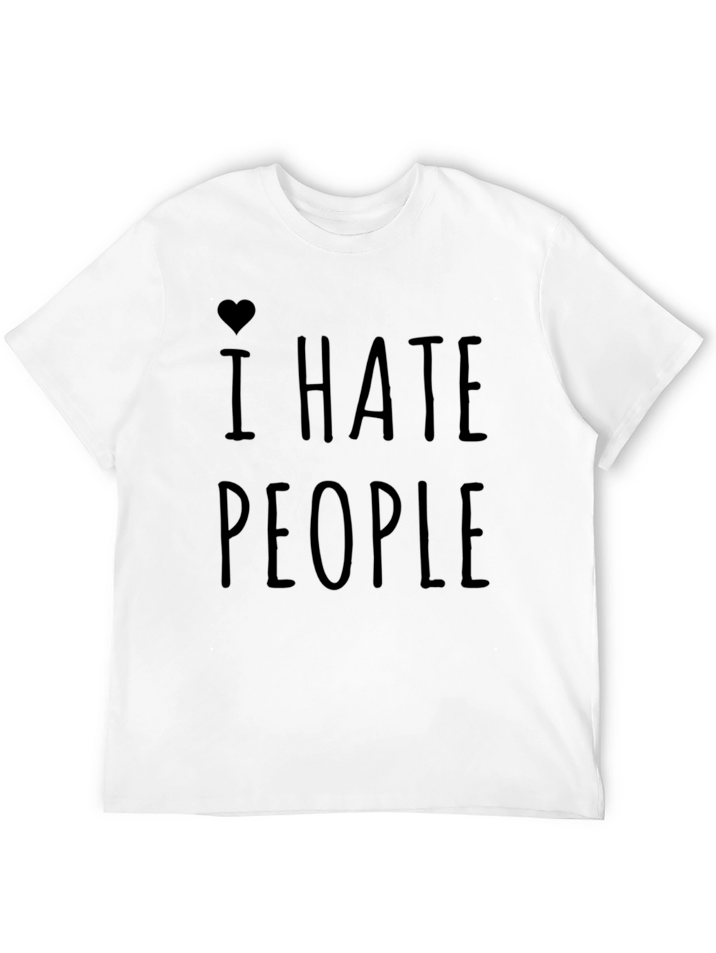 I Hate People Graphic Tee - Introvert Humor