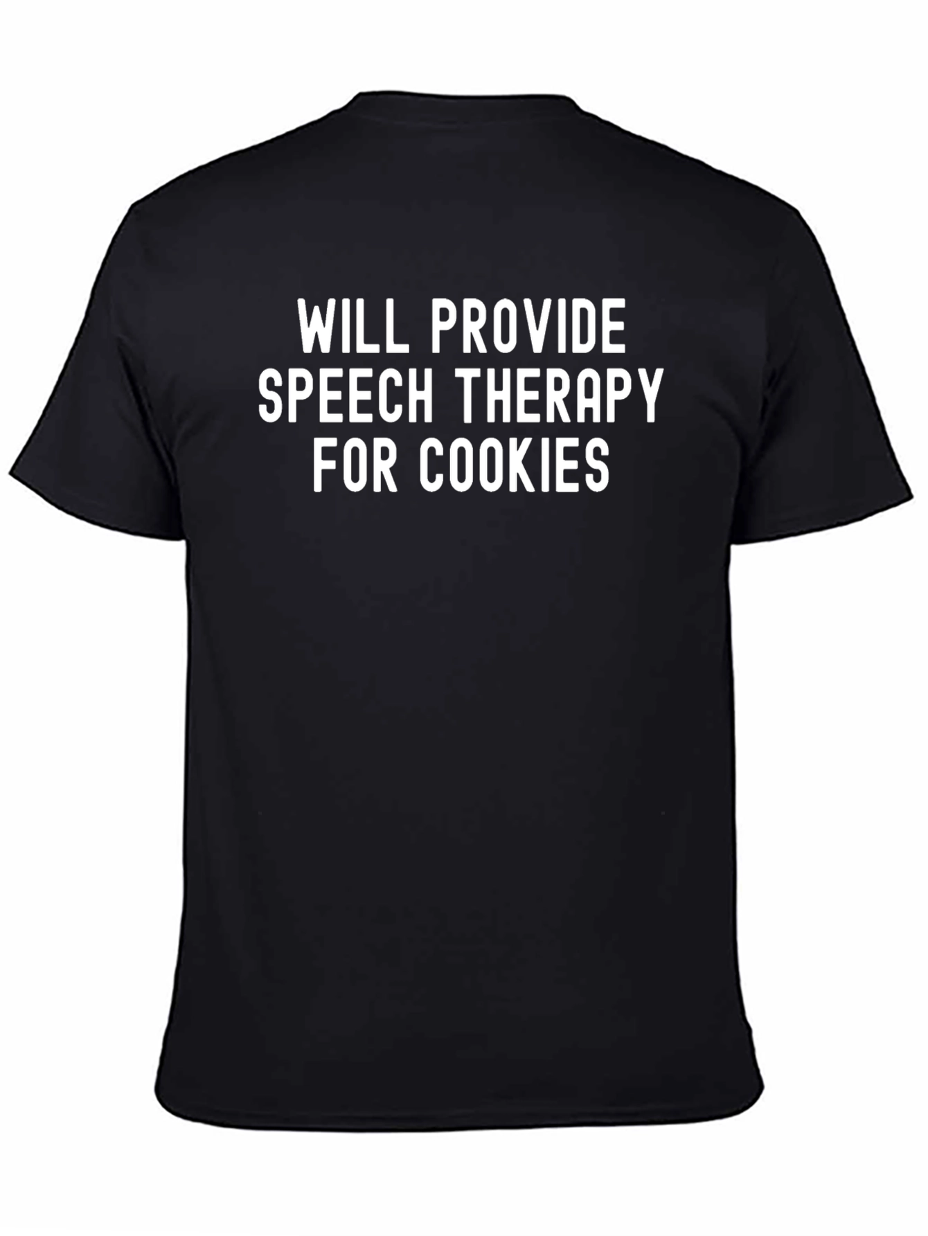 Speech Therapy for Cookies T-Shirt