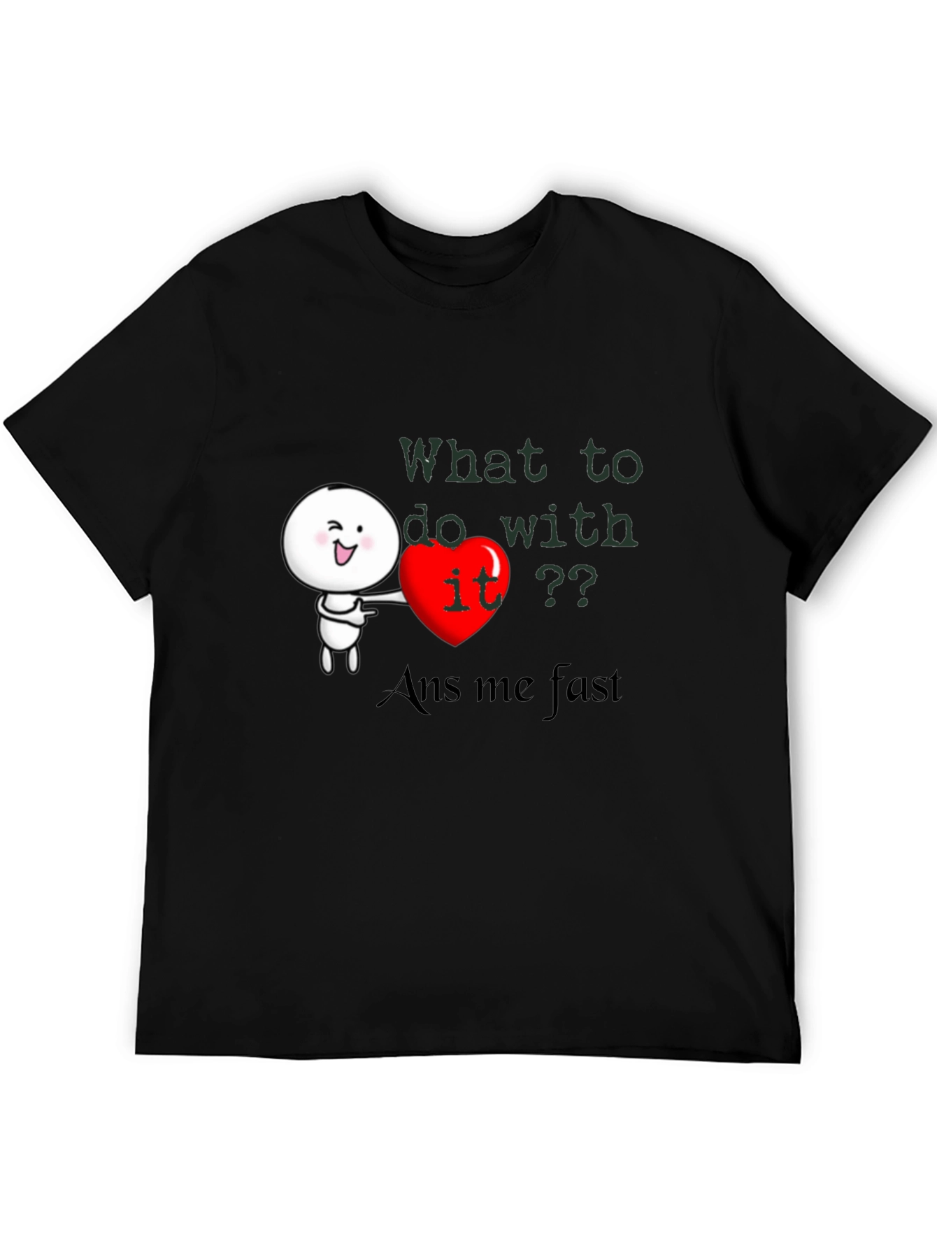 Heart It? Graphic Tee - Answer Fast!