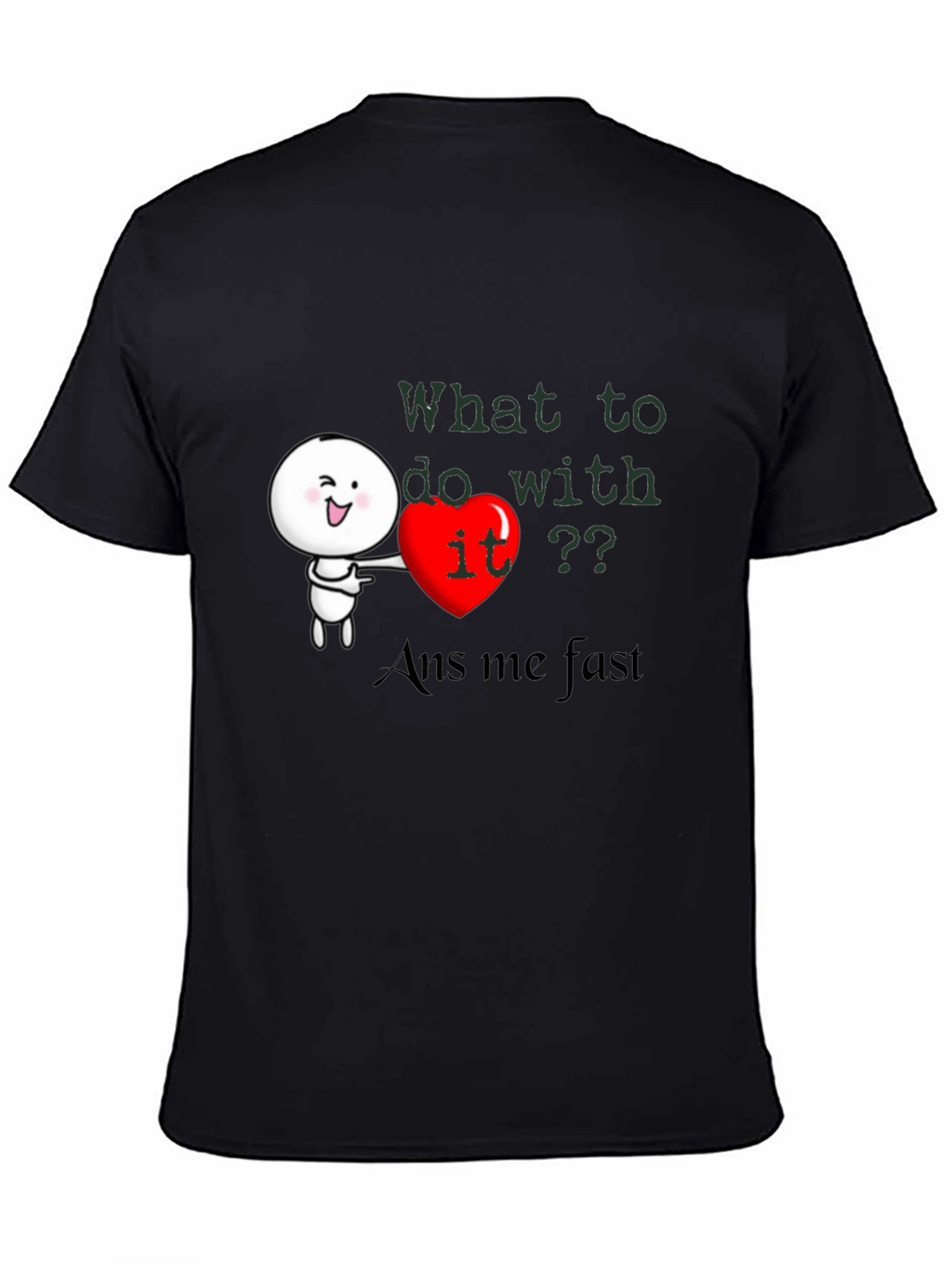 Heart It? Graphic Tee - Answer Fast!