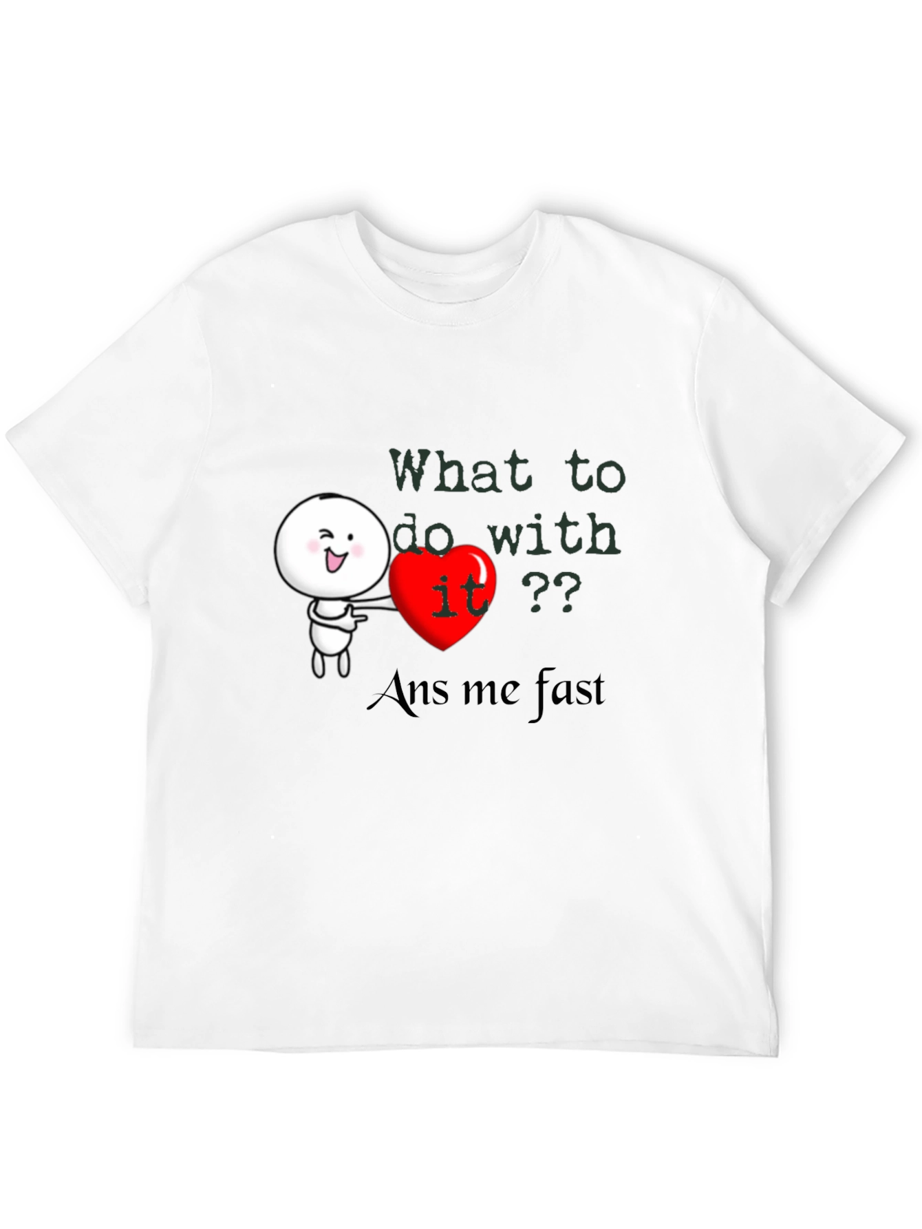 Heart It? Graphic Tee - Answer Fast!