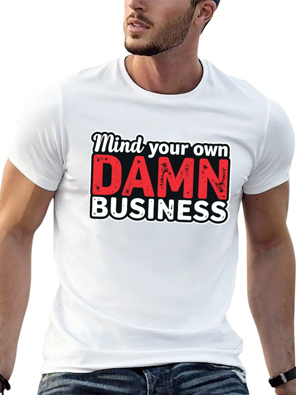 Mind Your Own DAMN Business Graphic Tee