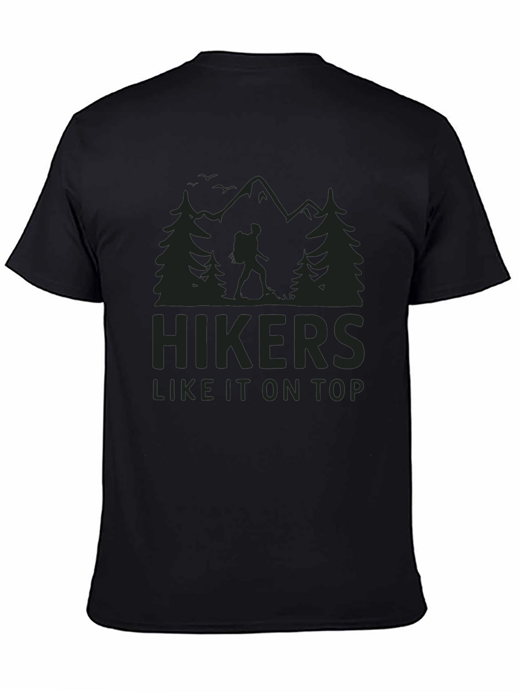 Hikers Like It On Top Graphic Tee
