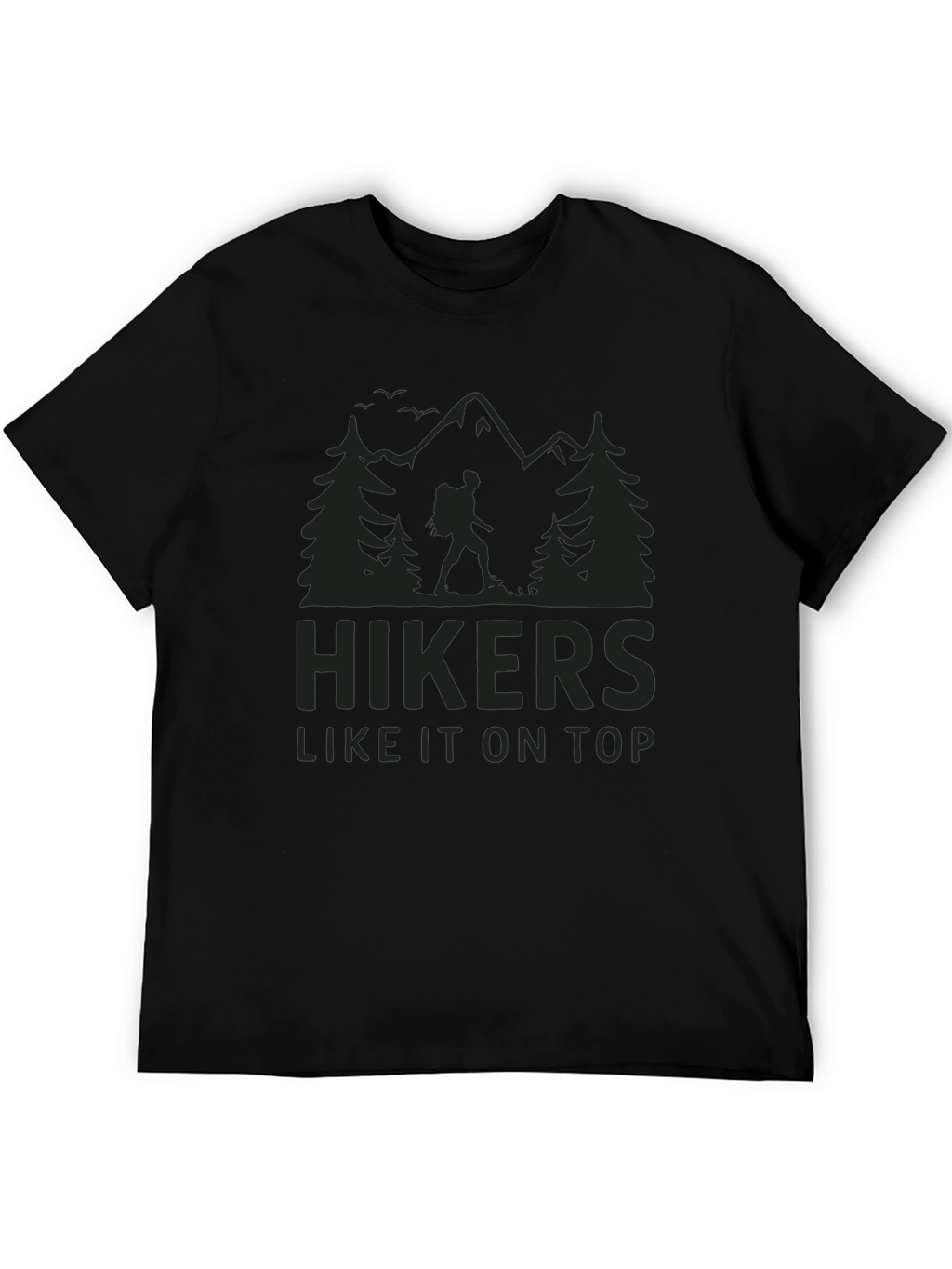 Hikers Like It On Top Graphic Tee