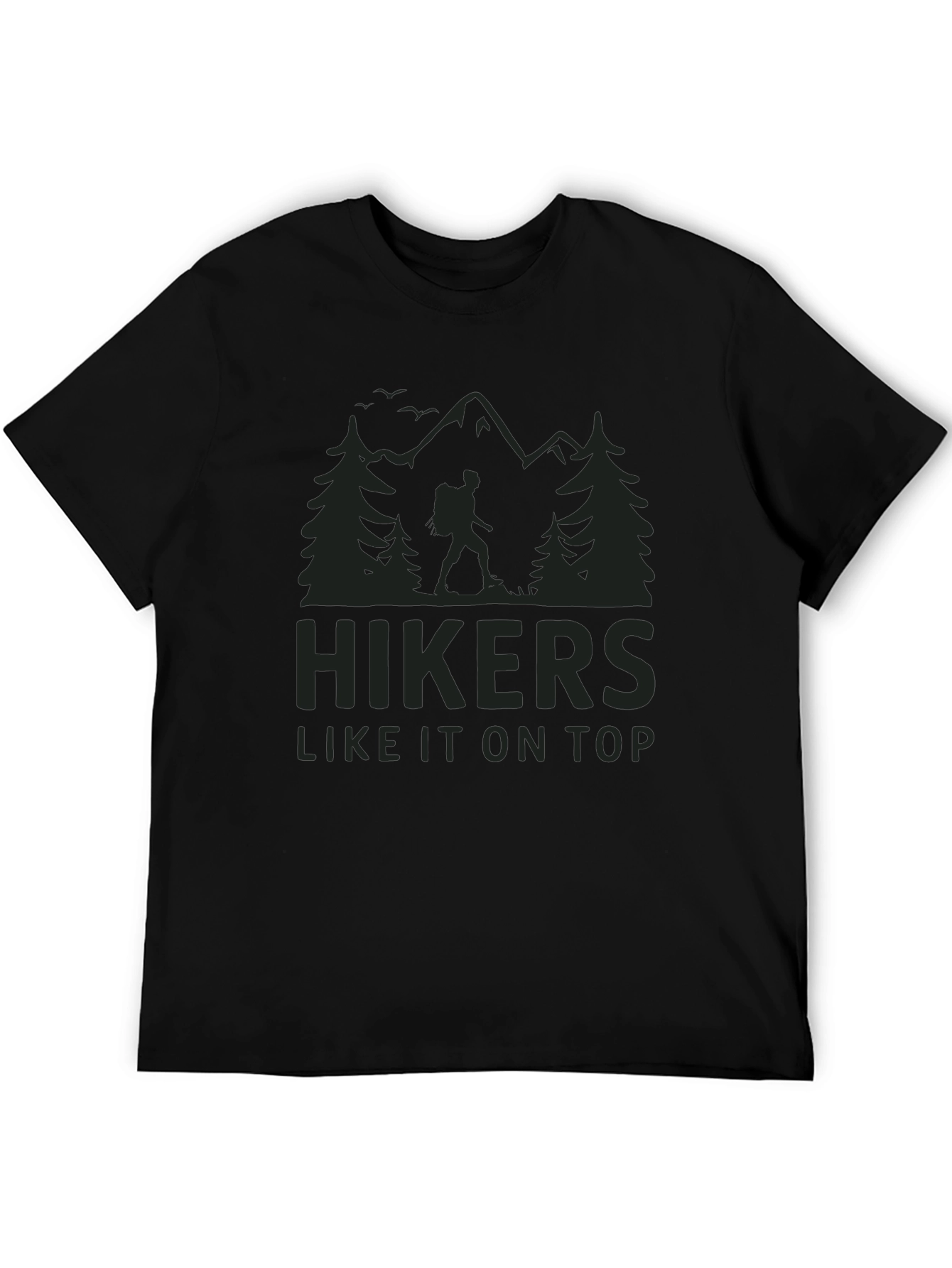 Hikers Like It On Top Graphic Tee