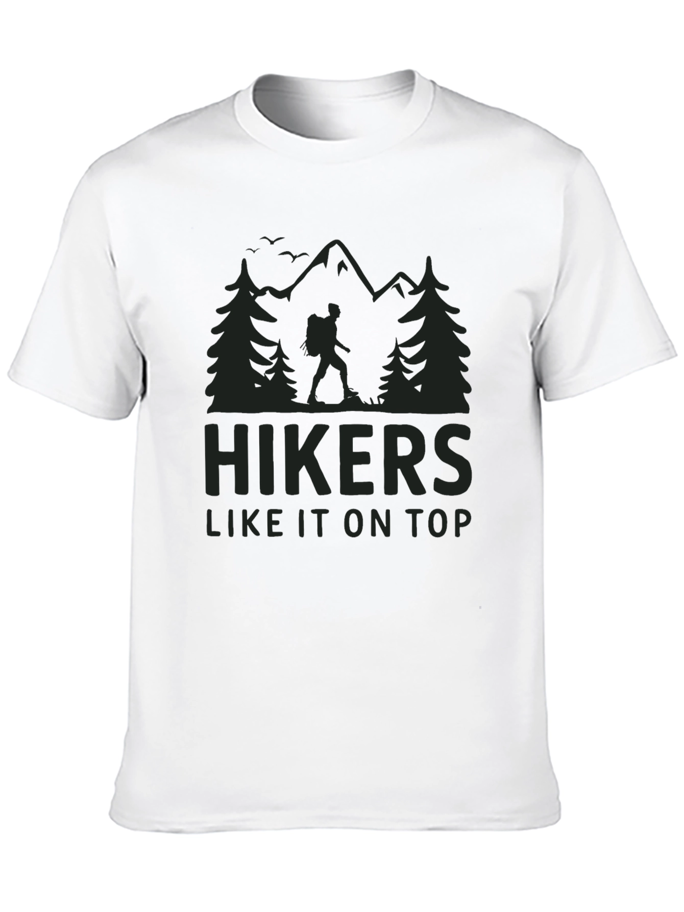 Hikers Like It On Top Graphic Tee