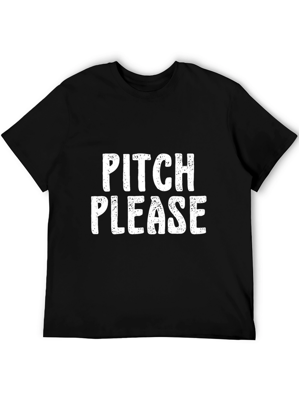 Pitch Please Funny Slogan Black T-Shirt