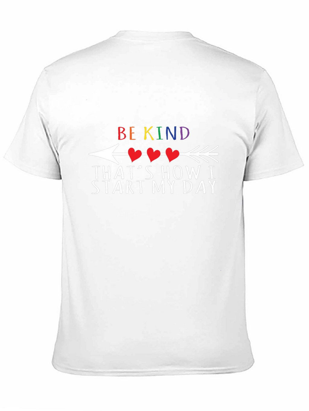 Be Kind Arrow T-Shirt: Start My Day Right!